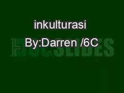 inkulturasi By:Darren /6C