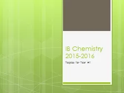 IB Chemistry 2015-2016  Topics for Test #1