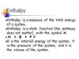 PPT-Enthalpy Enthalpy is a measure of the total energy of a system.