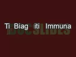 Ti  Biag   iti   Immuna