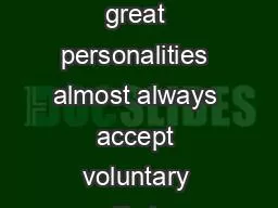 Devotee Care It is said that great personalities almost always accept voluntary suffering because o