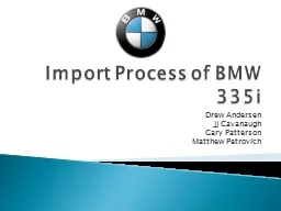 Import Process of BMW 335i