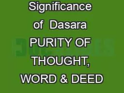 Significance of  Dasara PURITY OF THOUGHT, WORD & DEED
