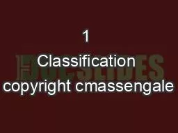 PPT-1 Classification copyright cmassengale