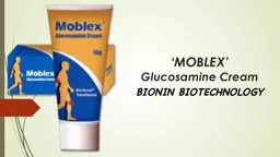 ‘MOBLEX’ Glucosamine Cream