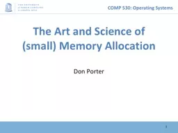 The Art and Science of (small) Memory Allocation