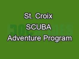 St. Croix SCUBA Adventure Program