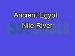 Ancient Egypt  Nile River