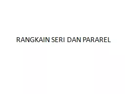 RANGKAIN SERI DAN PARAREL