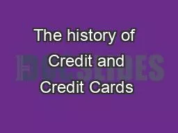 The history of  Credit and Credit Cards 