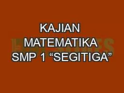 KAJIAN MATEMATIKA SMP 1 “SEGITIGA”