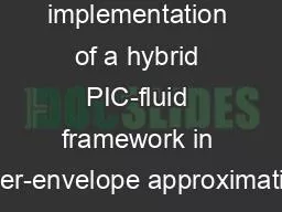 Numerical implementation of a hybrid PIC-fluid framework in laser-envelope approximation