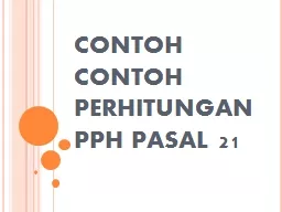 PPT-CONTOH CONTOH PERHITUNGAN PPH PASAL 21