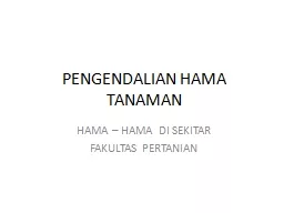 PENGENDALIAN  HAMA  TANAMAN