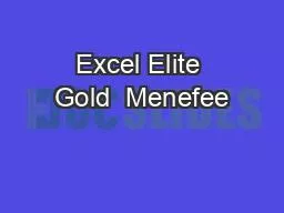 PPT-Excel Elite Gold Menefee