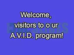 Welcome, visitors to o ur A.V.I.D. program!