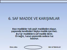 6. SAF MADDE VE KARIŞIMLAR