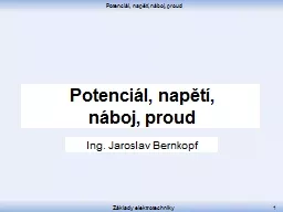 PPT-Potenciál, napětí, náboj, proud