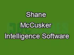 Shane McCusker Intelligence Software