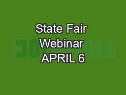 State Fair Webinar APRIL 6