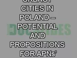 URBACT CITIES IN POLAND – POTENTIAL AND PROPOSITIONS FOR APNs’
