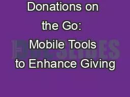 PPT-Donations on the Go: Mobile Tools to Enhance Giving