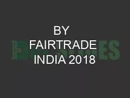 BY  FAIRTRADE INDIA 2018
