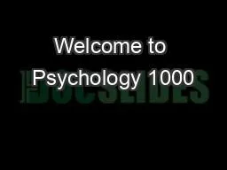 Welcome to Psychology 1000