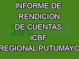 INFORME DE  RENDICIÓN DE CUENTAS ICBF REGIONAL PUTUMAYO