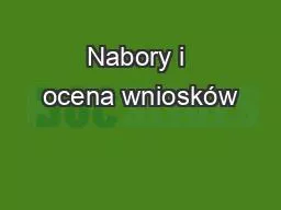 Nabory i ocena wniosków