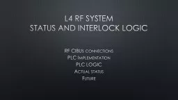 L4 RF  system Status  and interlock logic