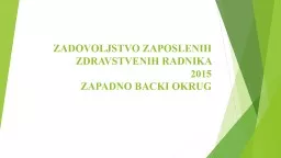 PPT-ZADOVOLJSTVO ZAPOSLENIH ZDRAVSTVENIH RADNIKA