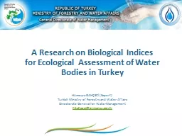 A  Research on Biological Indices for Ecological Assessment of Water Bodies in Turkey