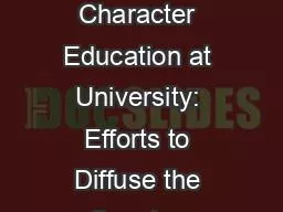 Strategies for Teaching Character Education at University: Efforts to Diffuse the Growing Moral Dil