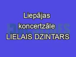 Liepājas koncertzāle LIELAIS DZINTARS