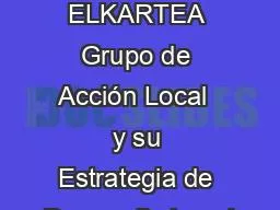 ITSAS GARAPEN ELKARTEA Grupo de Acción Local  y su Estrategia de Desarrollo Local