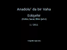 Anadolu’ da bir Vaha .