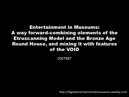 Entertainment in Museums: