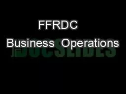 FFRDC   Business  Operations