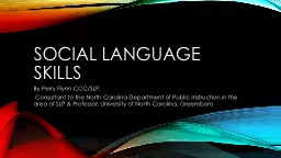 PPT-Social Language Skills By Perry Flynn CCC/SLP,