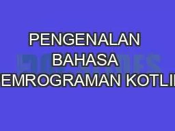 PENGENALAN BAHASA PEMROGRAMAN KOTLIN