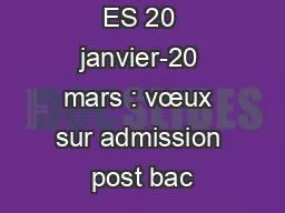 Après le bac ES 20 janvier-20 mars : vœux sur admission post bac