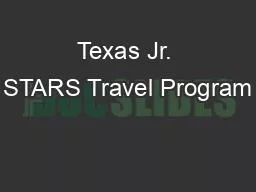 Texas Jr. STARS Travel Program