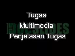 Tugas Multimedia Penjelasan Tugas