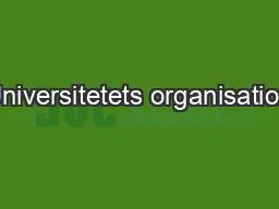 PPT-Universitetets organisation