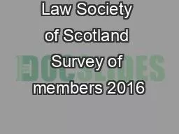 Law Society of Scotland Survey of members 2016