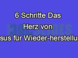 6 Schritte Das Herz von Jesus für Wieder-herstellung