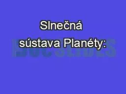 Slnečná sústava Planéty: