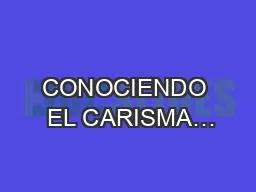 PPT-CONOCIENDO EL CARISMA…