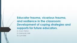 Educator trauma, vicarious trauma, and resilience in the classroom